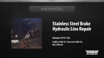 How To Install Dorman's Preformed Stainless Steel Brake Line Kit